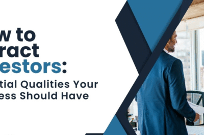 Secrets to Attract Investors and Grow Your Business